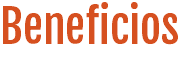 Beneficios