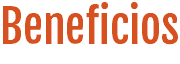 Beneficios