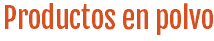 Productos en polvo