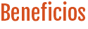 Beneficios